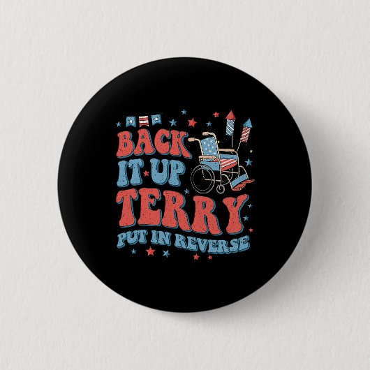 Groovy Byck Up Terry Put It In Reverse Firework 4t Button (Vorderseite)