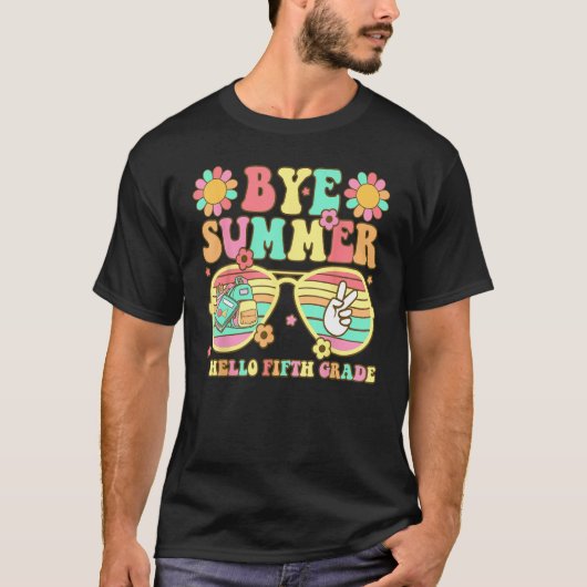 Groovy Bye Summer Hello fifth grade Back To school T-Shirt (Vorderseite)