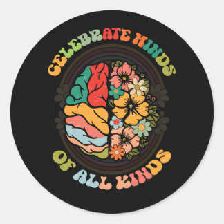 Groovy Celebrate Minds aller Arten von Neurovielfa Runder Aufkleber