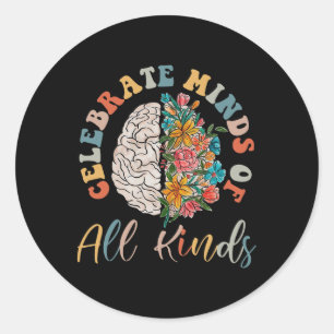 Groovy Celebrate Minds aller Arten von Neurovielfa Runder Aufkleber