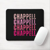 Groovy Chappell First Name D Chappell Tees Meme  Mousepad (Mit Mouse)
