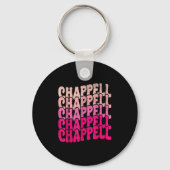 Groovy Chappell First Name D Chappell Tees Meme  Schlüsselanhänger (Vorderseite)