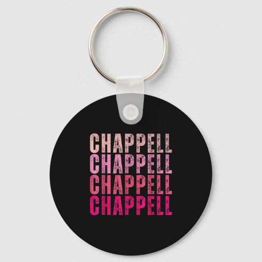 Groovy Chappell First Name D Chappell Tees Meme Schlüsselanhänger (Vorderseite)