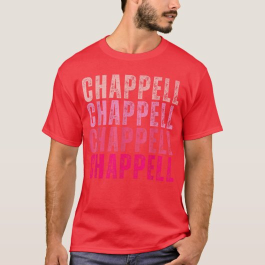 Groovy Chappell First Name Personalized Chappellee T-Shirt (Vorderseite)