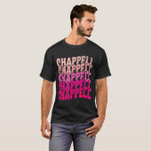 Groovy Chappell Vorname D Chappell Tees Meme (Vorne ganz)
