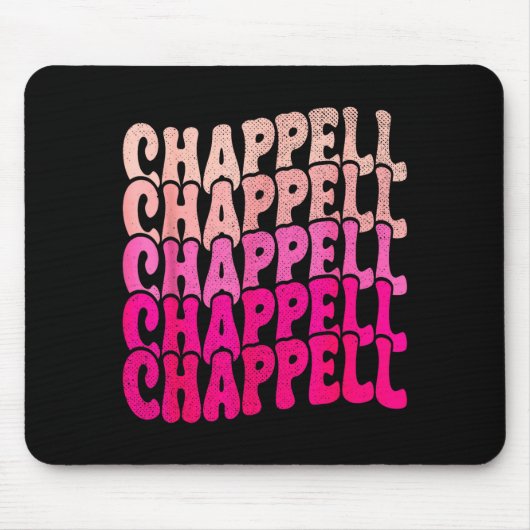Groovy Chappell Vorname D Chappell Tees Meme Mousepad (Vorne)