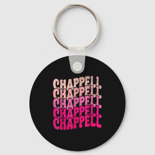Groovy Chappell Vorname D Chappell Tees Meme  Schlüsselanhänger