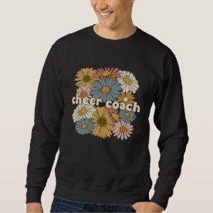 Groovy Cheer Coach Cheerleading-Trainer Cheerleade Sweatshirt