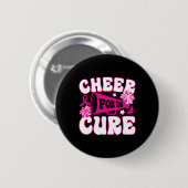 Groovy Chef für eine Heilung Brustkrebs Bewusstsei Button (Vorne & Hinten)