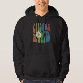 Groovy CHOOSE KIND Retro Anti Bullying Choose Kind Hoodie (Vorderseite)