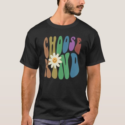 Groovy CHOSE KIND Retro Anti Bullying Choose Kind T-Shirt (Vorderseite)