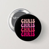 Groovy Chris First Name D I Love Chris Tees Meme Button (Vorne & Hinten)