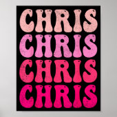 Groovy Chris First Name D I Love Chris Tees Meme  Poster (Vorne)