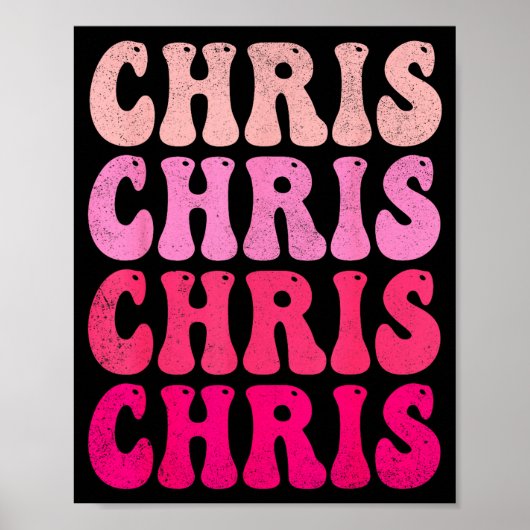 Groovy Chris First Name D I Love Chris Tees Meme  Poster (Vorne)
