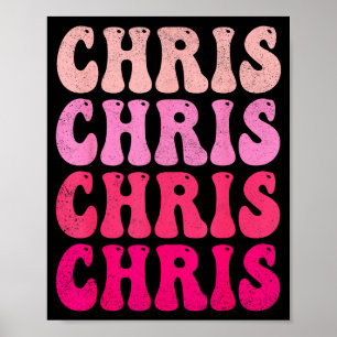 Groovy Chris Vorname D I Love Chris Tees Meme  Poster