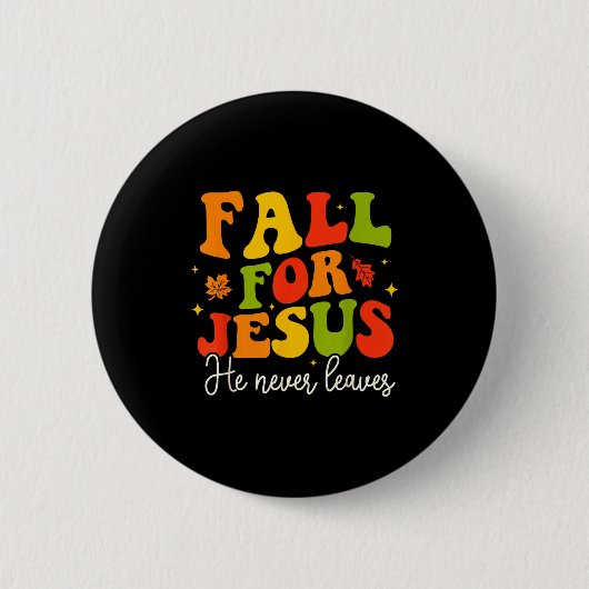 Groovy Christian Sayings Halloween Fall For Jesus  Button (Vorderseite)