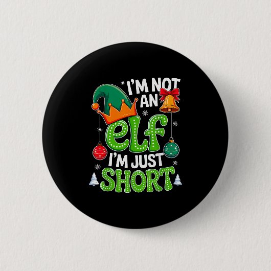 Groovy Christmas Im nicht ein Elf nur Kurzen Xmas Button (Vorderseite)