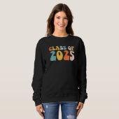 Groovy Class Of 2025 Senior Junior 12th Grade Back Sweatshirt (Vorne ganz)