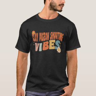 Groovy Clay Pigeon Schieß-Vibes Kostüm Lehrer T-Shirt