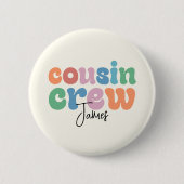 Groovy Cousin Crew Personalized Button (Vorderseite)