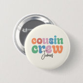 Groovy Cousin Crew Personalized Button (Vorne & Hinten)