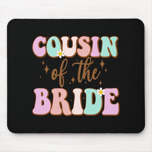 Groovy Cousin der Bride Polterabend Cousin F Mousepad (Vorne)