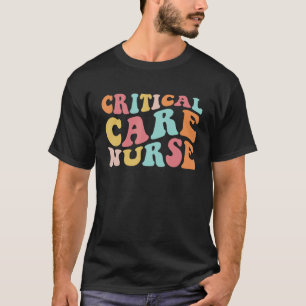 Groovy Critical Care Nurse Icu Intensivwagen T-Shirt