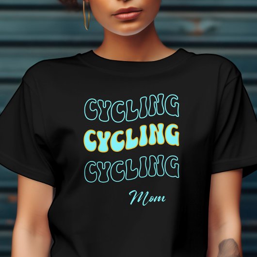Groovy Cyan Cycling Mama für Bikerinnen T-Shirt