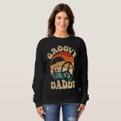 Groovy Daddy 70s Aesthetic Nostalgia 1970's Retro Sweatshirt (Vorne ganz)