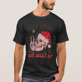 Groovy Dead Inside aber Jolly Af Skeleton Weihnach T-Shirt (Vorderseite)