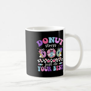 Groovy Donut Stress Do your Best Teacher Student T Kaffeetasse
