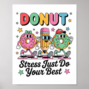 Groovy Donut Stress - Tu Dein Bestes am Prüfungsta Poster