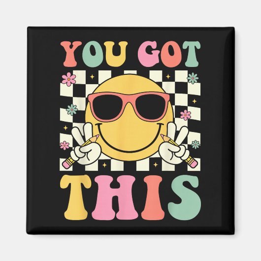 Groovy du Got diesen Smile Face Testing Day Teache Magnet (Vorne)
