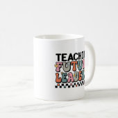 Groovy Earth Tones Teacher Quote Art Kaffeetasse (VorderseiteRechts)