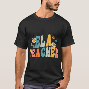 Groovy ELA Lehrer Englisch Language Arts Teacher R T-Shirt