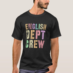 Groovy ELA-Lehrer ENGLISH DEPT CREW Sprache ERZIEH T-Shirt