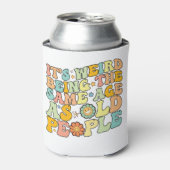 Groovy Es ist komisch, das gleiche Alter wie alte  Dosenkühler (Kanne Vorderseite)