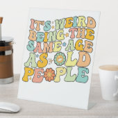 Groovy Es ist komisch, das gleiche Alter wie alte Sockelschild (In Situ)