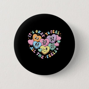 Groovy Es ist okay, all die Gefühle zu fühlen Bera Button
