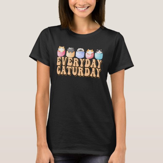 Groovy Everyday Is Caturday Crazy Cat Lady T-Shirt (Vorderseite)