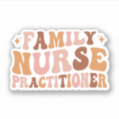 Groovy Family Nurse Practitioner Wertschätzung FNP Aufkleber (Vorderseite)