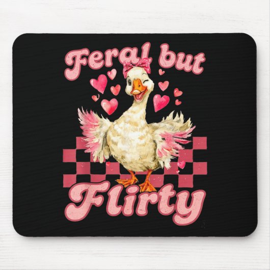 Groovy Feral-but-flirty Silly Goose Valentine Duck Mousepad (Vorne)