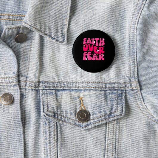 Groovy Floral Faith Over Fear Religious God Christ Button (Beispiel)