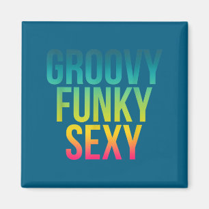 Groovy Funky Y - Lustig Coole Hipe-Zitat Magnet