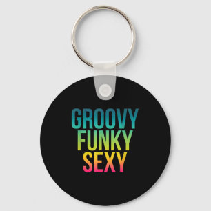 Groovy Funky Y - Lustig Coole Hipe-Zitat  Schlüsselanhänger