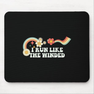 Groovy Funny Ich laufe wie der Wind für Frauen Män Mousepad