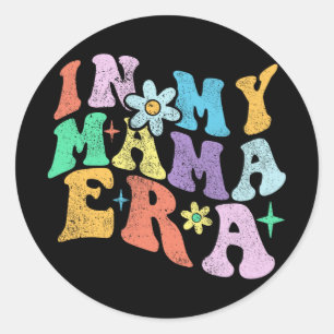 Groovy Funny in My Mama Ära 2023 Mütter Tag Mama W Runder Aufkleber