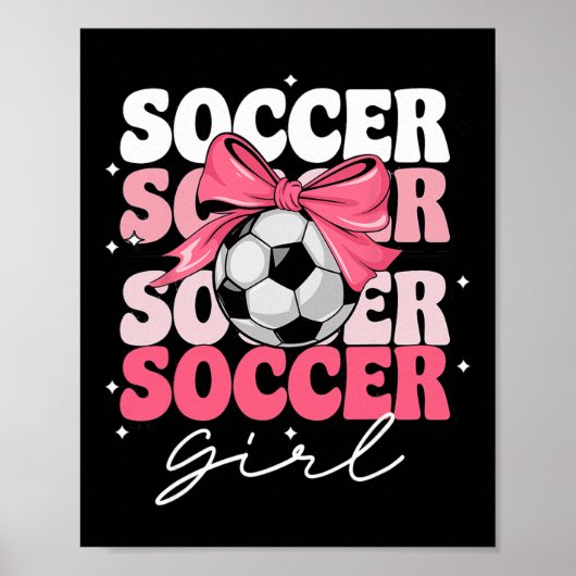 Groovy Fußball Mädchen Mädchen Coquette Bogen Fußb Poster (Vorne)