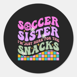 Groovy Fußball Schwester Ich bin nur hier für die Runder Aufkleber