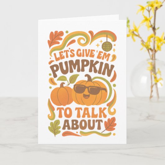 Groovy geben wir 'Em Pumpkin zu reden Karte (Gelbe Blume)